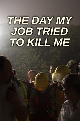 这个工作会死人 The Day my Job Tried to Kill Me的海报