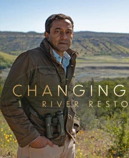 改变地球：河流修复 Changing Planet: Rivers Restoring的海报