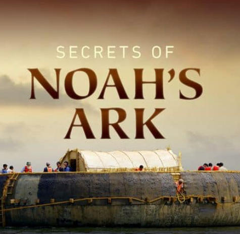 诺亚方舟的秘密 Secrets of Noah's Ark的海报