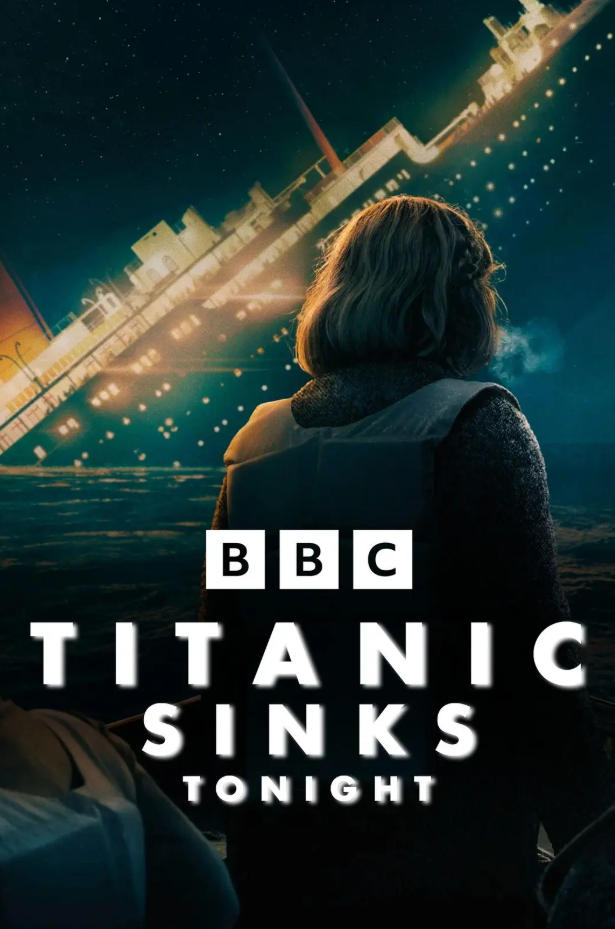 泰坦尼克号：沉没之夜 Titanic Sinks Tonight的海报