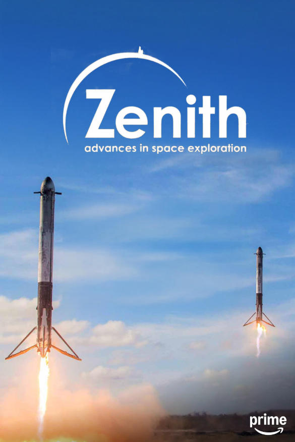 巅峰时期：太空探索的进步/太空探索进步史 Zenith: Advances in Space Exploration 2022的海报