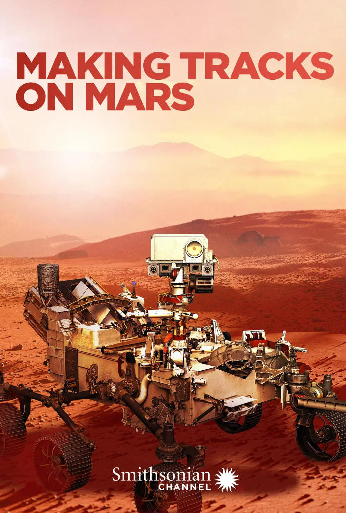 火星行迹 Making Tracks on Mars的海报