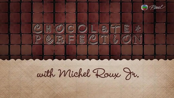 情迷朱古力 第一季 Chocolate Perfection with Michel Roux Jr Season 1的海报