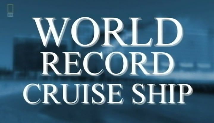 世界最大邮轮 World's Largest Cruise Ship的海报