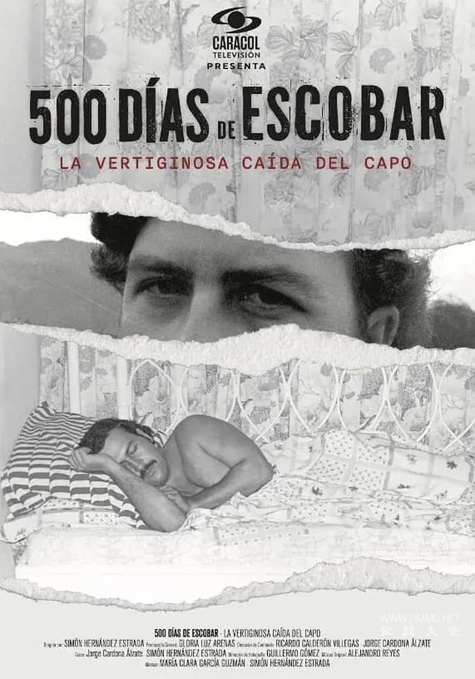 埃斯科瓦尔的500天 500 Días de Escobar: la vertiginosa caída del capo的海报