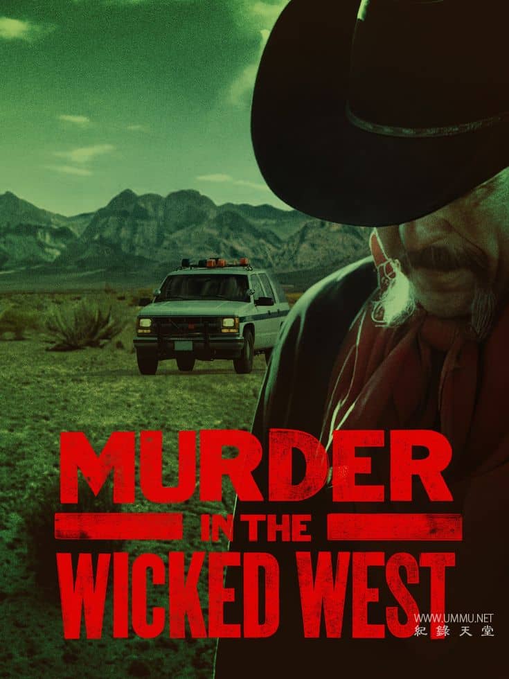 邪恶的西部谋杀案 Murder in the Wicked West的海报