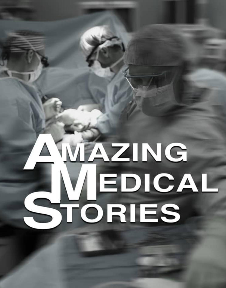 惊人的医学故事 Amazing Medical Stories的海报