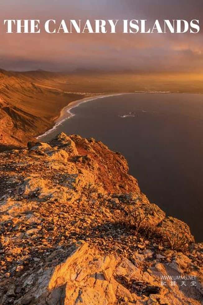 探索加那利群岛 The Canary Islands的海报