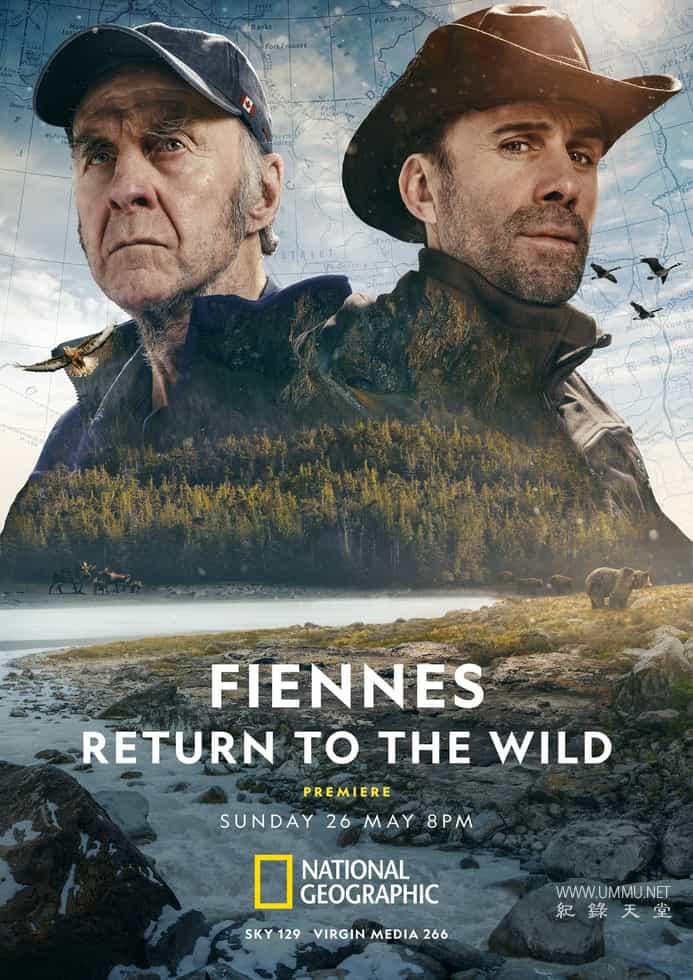 费因斯重返荒野 Fiennes Return to the Wild的海报