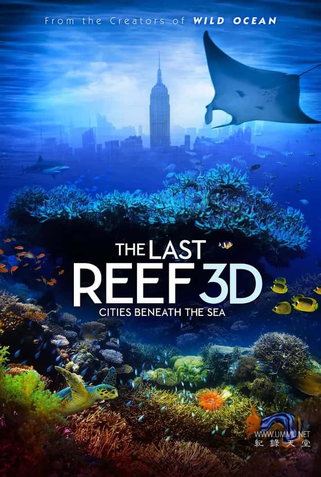 最后的珊瑚礁 The Last Reef: Cities Beneath the Sea的海报