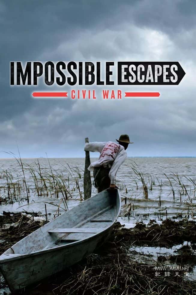 绝境求生：南北战争大逃亡 Impossible Escapes: Civil War的海报