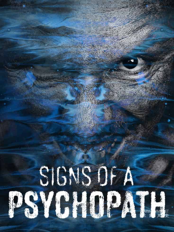 精神变态的迹象 第7-9季全27集 Signs Of A Psychopath的海报