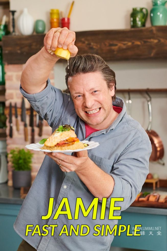 杰米的居家速食宝典 Jamie: Fast and Simple的海报