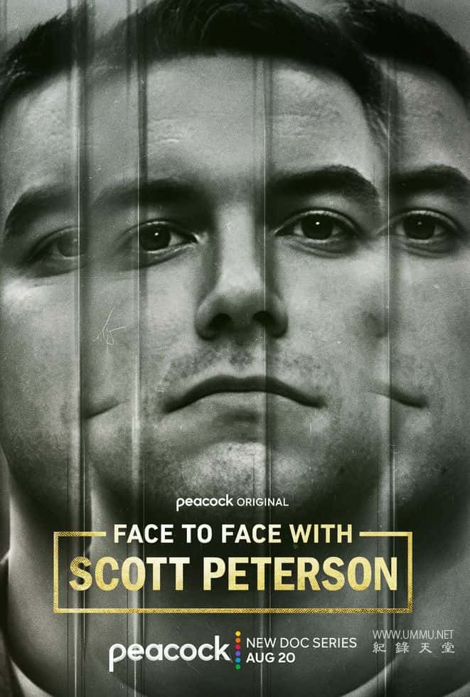 直面斯科特·彼得森 Face to Face with Scott Peterson的海报