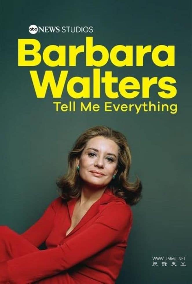 芭芭拉·沃尔特斯：告诉我一切 Barbara Walters: Tell Me Everything的海报