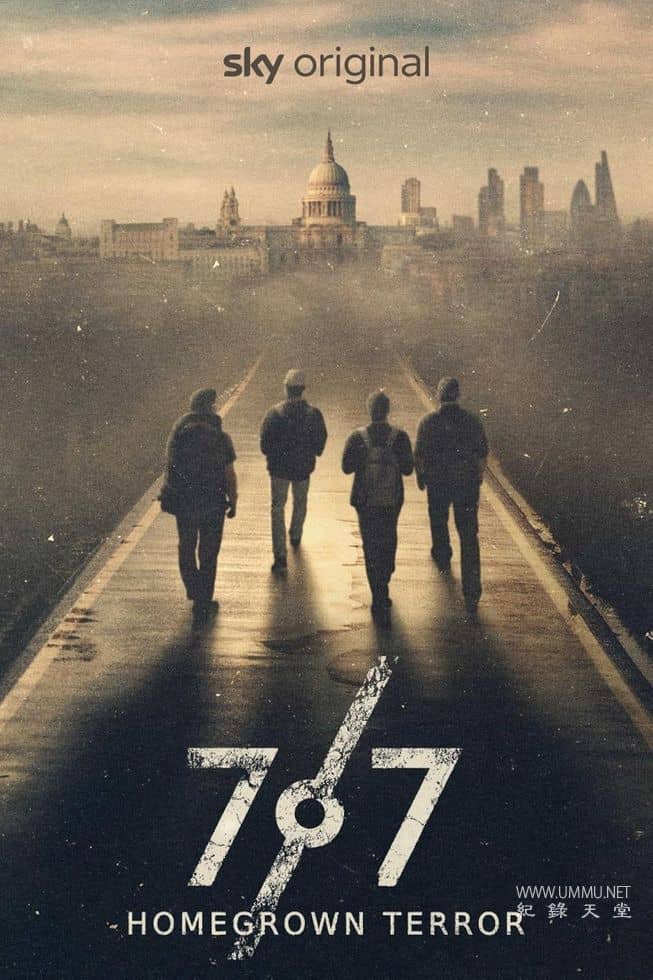 7·7：本土恐袭 7/7: Homegrown Terror的海报