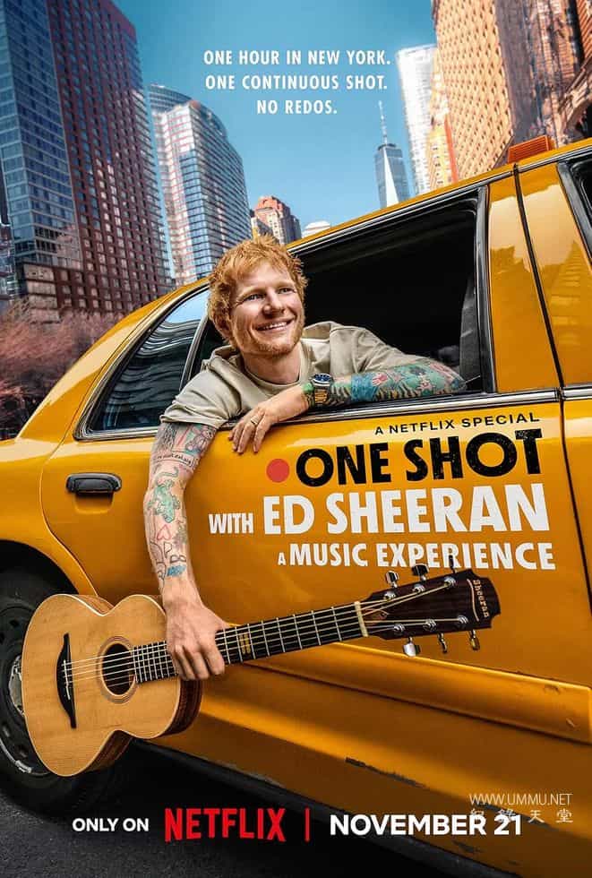 艾德·希兰：一镜到底  One Shot with Ed Sheeran: A Music Experience的海报