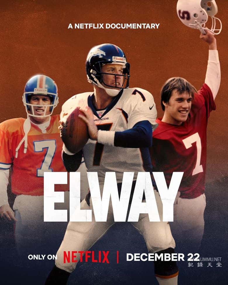 约翰·埃尔韦：四分卫逆袭传奇 Elway的海报
