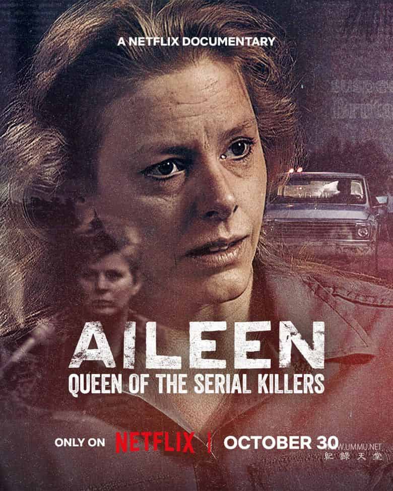 艾琳：连环杀手女王 Aileen: Queen of the Serial Killers的海报