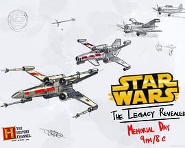 星球大战：窥探传奇 Star Wars: The Legacy Revealed的海报