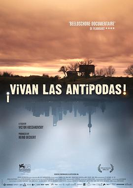 地球两端 ¡Vivan las Antipodas!的海报