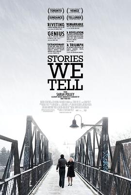 我们讲述的故事 Stories We Tell的海报