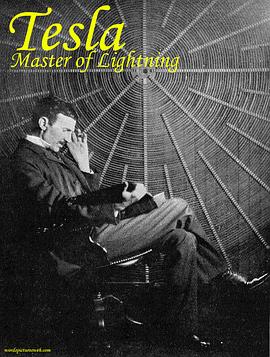 特斯拉：闪电的主人 Tesla: Master of Lightning的海报