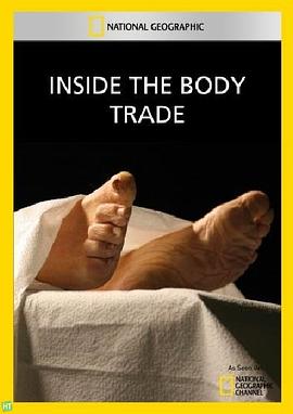 国家地理探索者：器官交易 National Geographic Explorer: Inside the Body Trade的海报