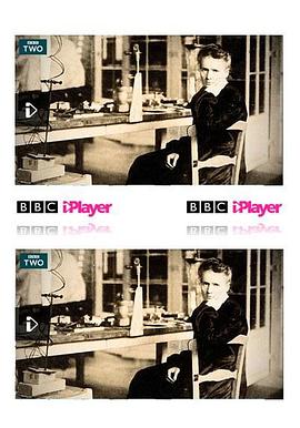 居里夫人的天才 The Genius of Marie Curie - The Woman Who Lit up the World的海报