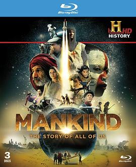 人类：我们所有人的故事 第一季 Mankind: the Story of All of Us Season 1的海报