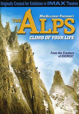 阿尔卑斯：自然的巨人 The Alps的海报