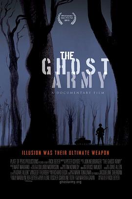 幽灵军团 The Ghost Army的海报