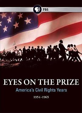 矢志不移：美国民权运动1954-1985 Eyes on the Prize的海报