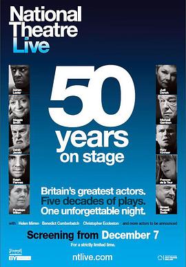 英国国家剧院50周年庆典 National Theatre Live: 50 Years on Stage的海报