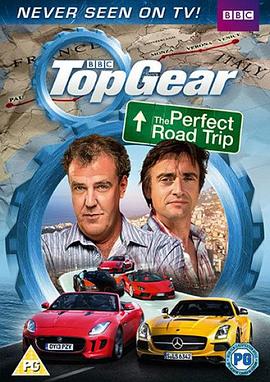 完美公路之旅 Top Gear: The Perfect Road Trip的海报