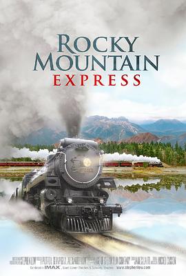 穿越落基山脉 Rocky Mountain Express的海报