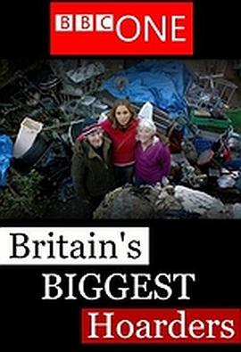 英国囤积王 Britain's Biggest Hoarders的海报