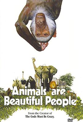 可爱的动物 Animals Are Beautiful People的海报