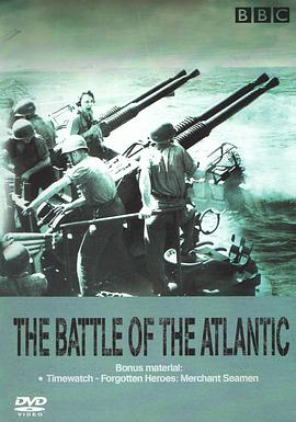 大西洋之战 Battle of the Atlantic的海报