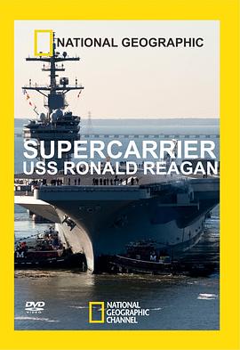 超级航母里根号 Supercarrier: USS Ronald Reagan的海报