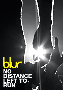 无路可逃：一部关于模糊乐队的电影 No Distance Left to Run: A Film About Blur的海报