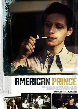 美国男孩：关于史蒂文·普林斯的一份简介 American Boy: A Profile of Steven Prince的海报