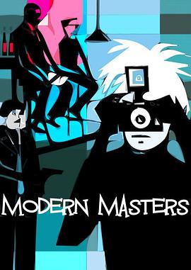 现代艺术大师 Modern Masters的海报