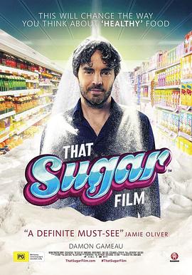 一部关于糖的电影 That Sugar Film的海报