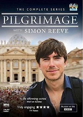 西蒙·里夫朝圣之旅 Pilgrimage With Simon Reeve的海报