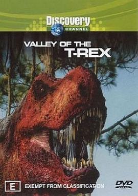 暴龙的真相 The Valley of the T-Rex的海报