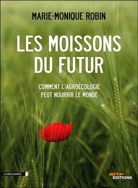 未来的收获 Les moissons du futur的海报