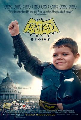 蝙蝠小子崛起：一个被全世界听到的愿望 Batkid Begins: The Wish Heard Around the World的海报