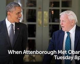 大卫爱登堡遇上奥巴马 When Attenborough Met Obama的海报