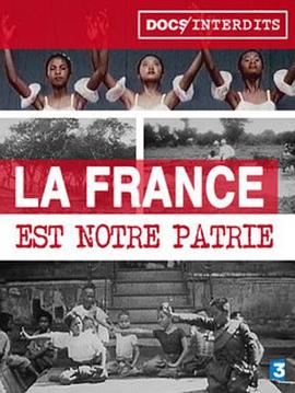 法国，我们的祖国 La France est Notre Patrie的海报